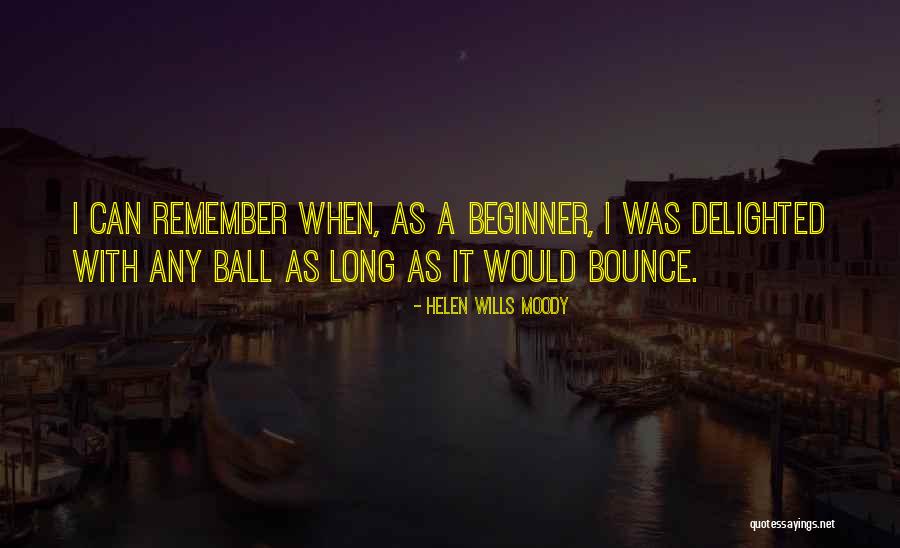 Helen Wills Moody Quotes 669772 Helen Wills Moody Quotes 669772
