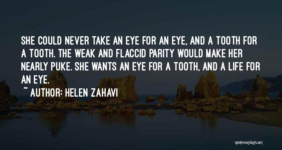 Helen Zahavi Quotes 1828313