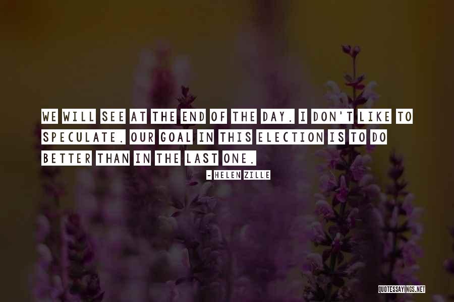 Helen Zille Quotes 701339 Helen Zille Quotes 701339