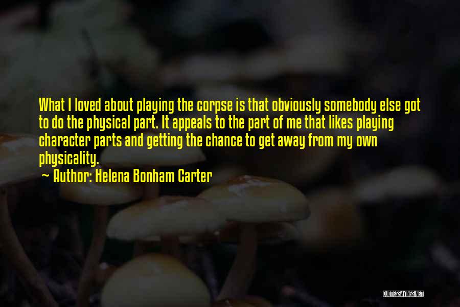 Helena Bonham Carter Quotes 1548868