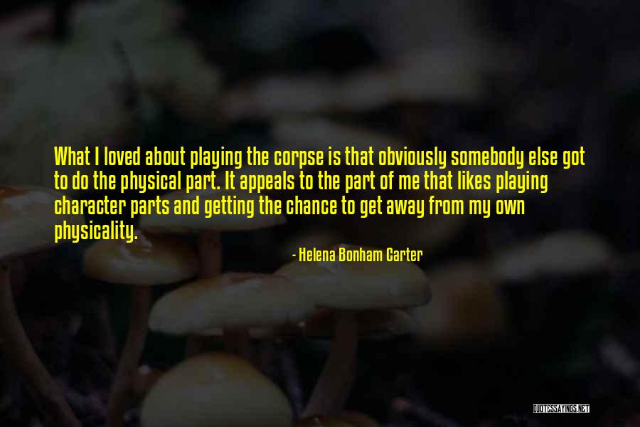 Helena Bonham Carter Quotes 1548868 Helena Bonham Carter Quotes 1548868