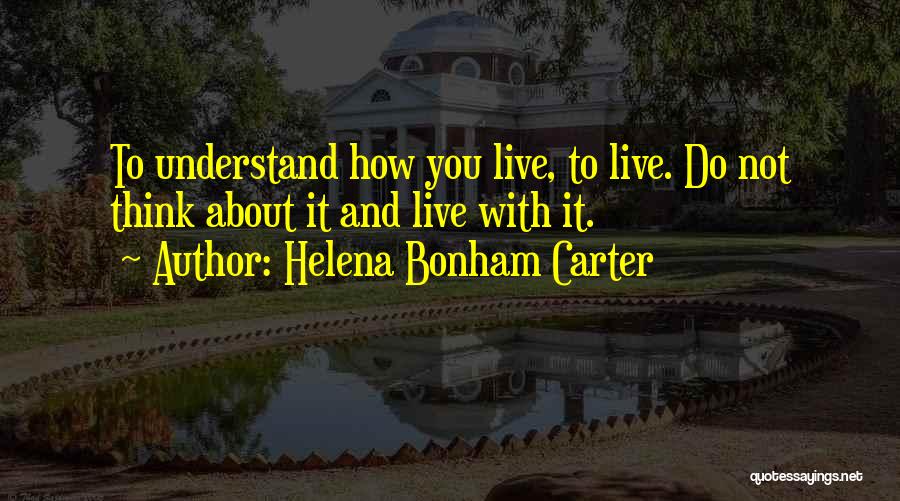 Helena Bonham Carter Quotes 1680646