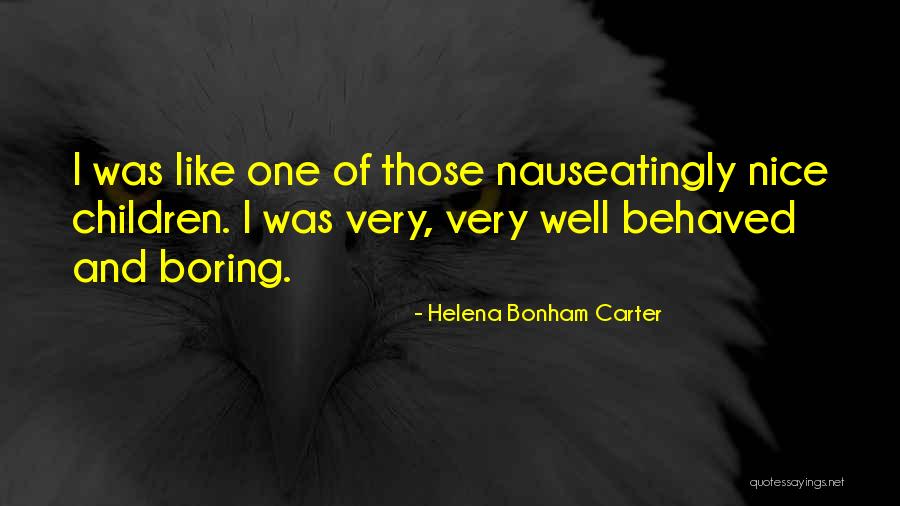 Helena Bonham Carter Quotes 1836594 Helena Bonham Carter Quotes 1836594