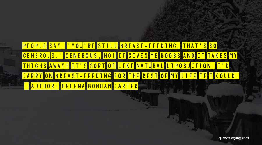 Helena Bonham Carter Quotes 1915782