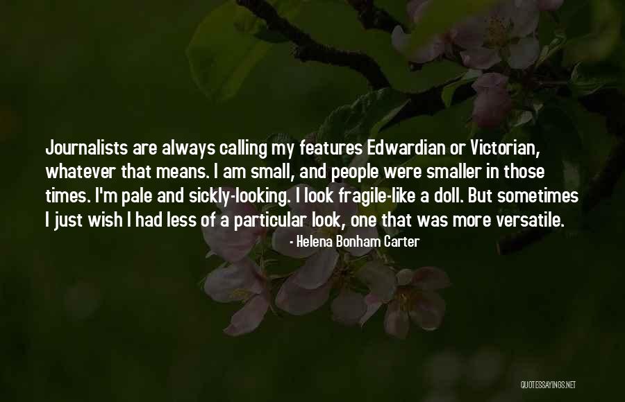 Helena Bonham Carter Quotes 286679 Helena Bonham Carter Quotes 286679