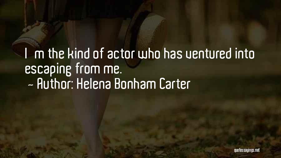 Helena Bonham Quotes By Helena Bonham Carter