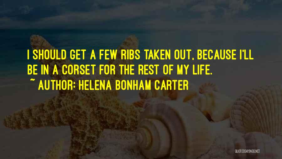 Helena Bonham Quotes By Helena Bonham Carter