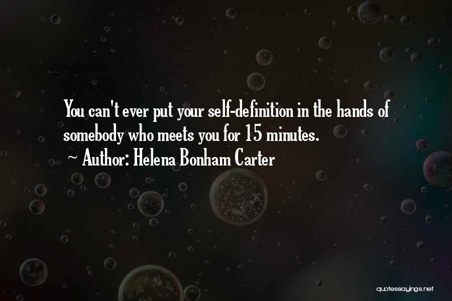 Helena Bonham Quotes By Helena Bonham Carter