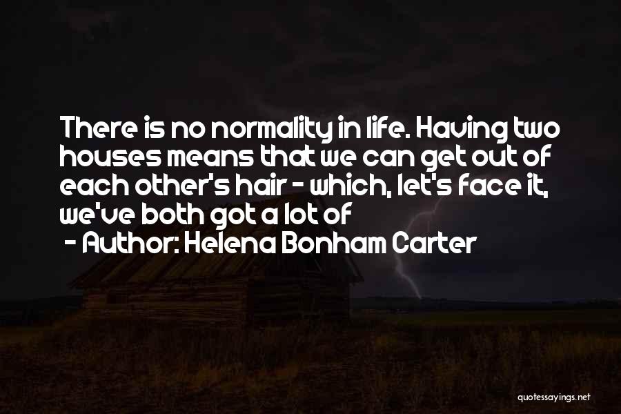 Helena Bonham Quotes By Helena Bonham Carter