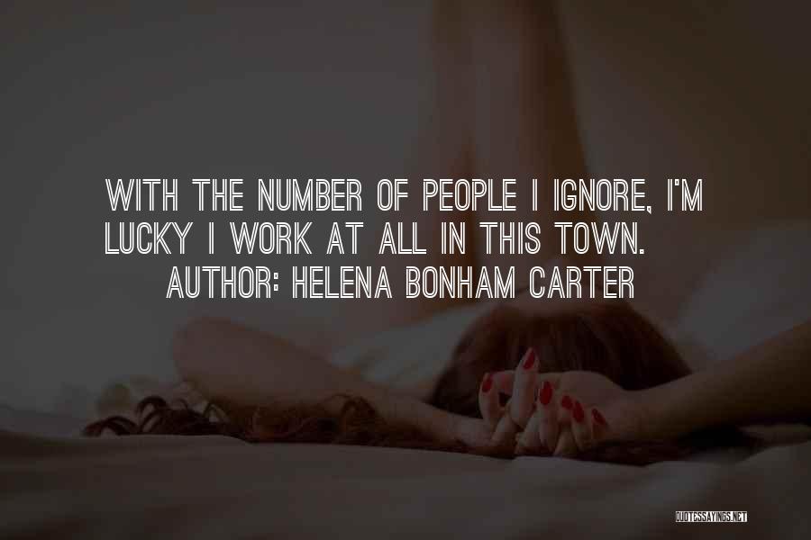 Helena Bonham Quotes By Helena Bonham Carter