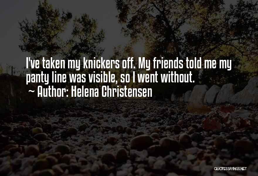 Helena Christensen Quotes 1074728