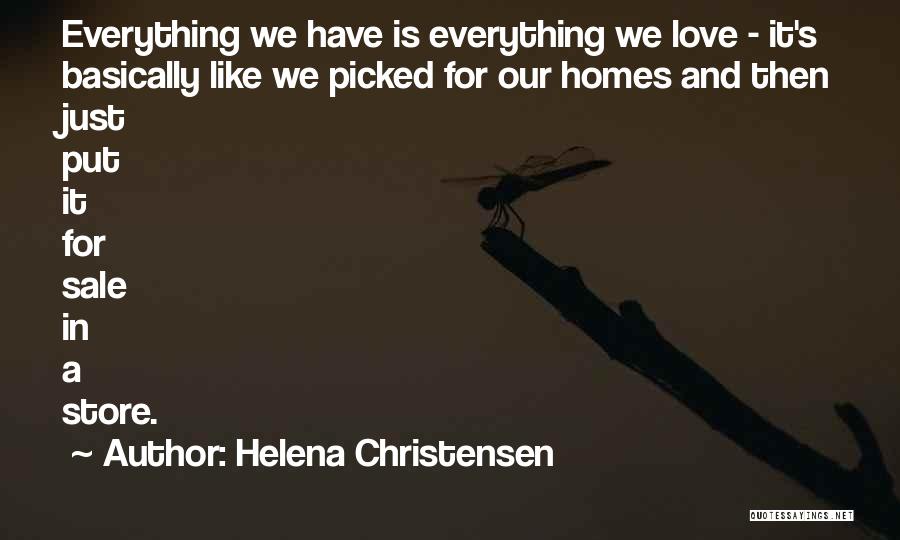 Helena Christensen Quotes 1080888