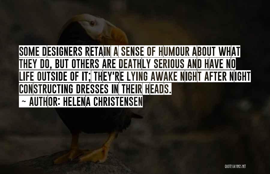 Helena Christensen Quotes 1687718