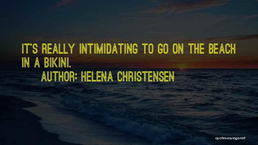 Helena Christensen Quotes 252537