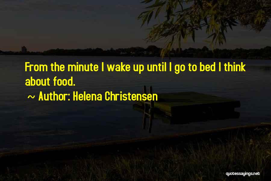 Helena Christensen Quotes 367895