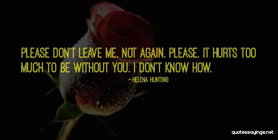 Helena Hunting Quotes 1036199 Helena Hunting Quotes 1036199