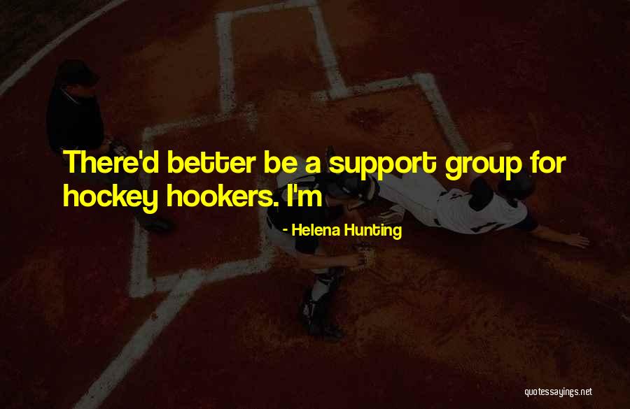 Helena Hunting Quotes 976593 Helena Hunting Quotes 976593