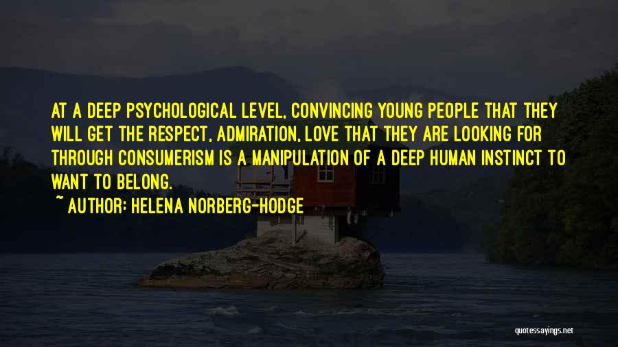 Helena Norberg-Hodge Quotes 1115653