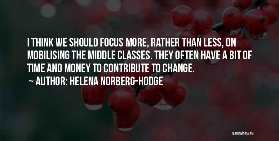 Helena Norberg-Hodge Quotes 1780800