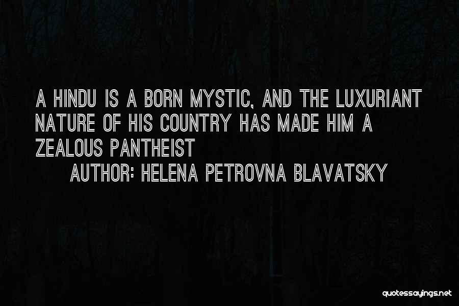 Helena Petrovna Blavatsky Quotes 1116549