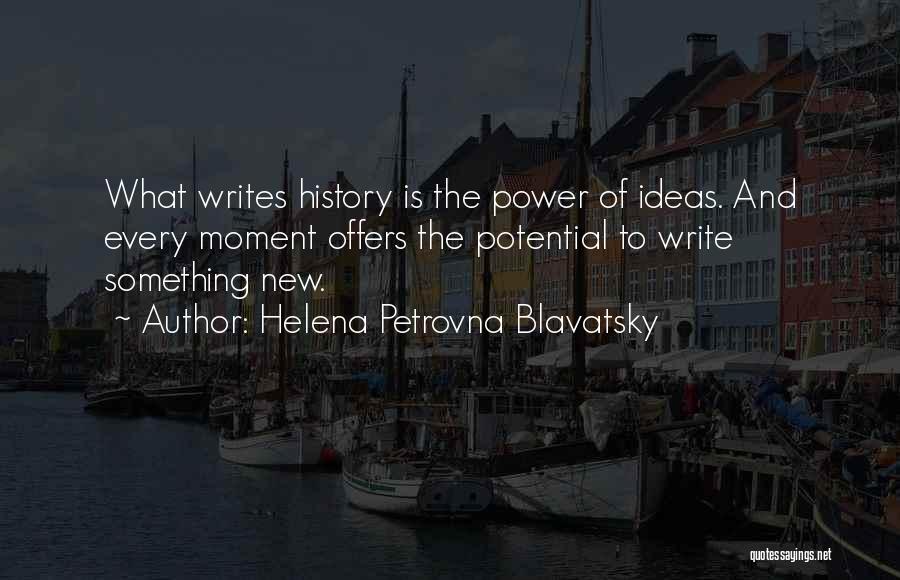 Helena Petrovna Blavatsky Quotes 1417285