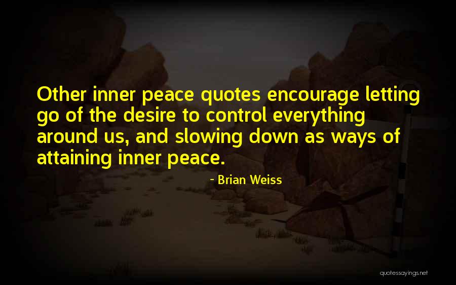 Helena Vondr C3 A1 C4 8dkov C3 A1 Quotes By Brian Weiss Helena Vondr C3 A1 C4 8dkov C3 A1 Quotes By Brian Weiss