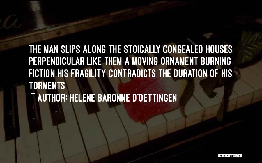 Helene Baronne D'Oettingen Quotes 1582059