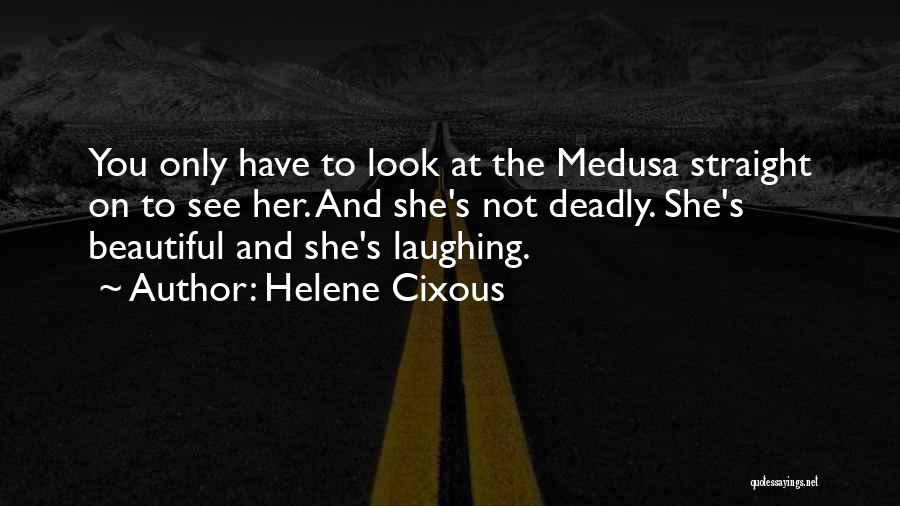 Helene Cixous Quotes 1274161