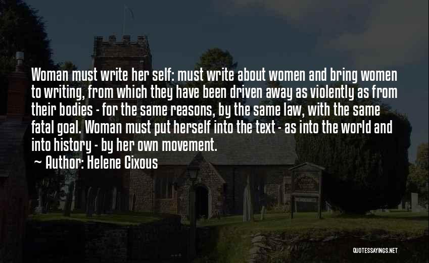 Helene Cixous Quotes 1446633