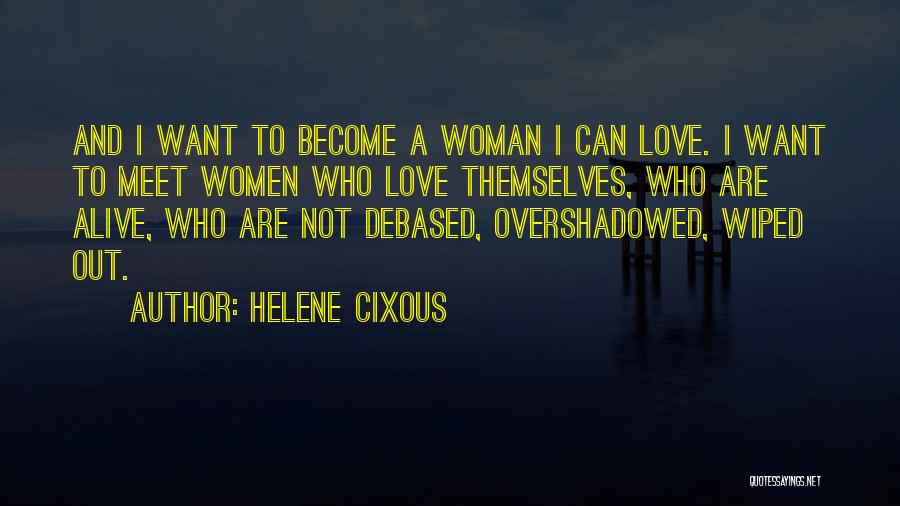 Helene Cixous Quotes 1673206