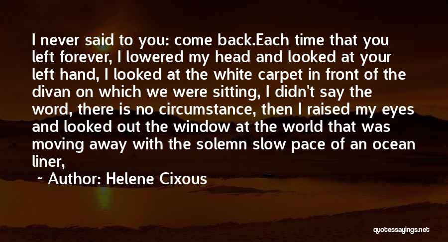 Helene Cixous Quotes 1687579