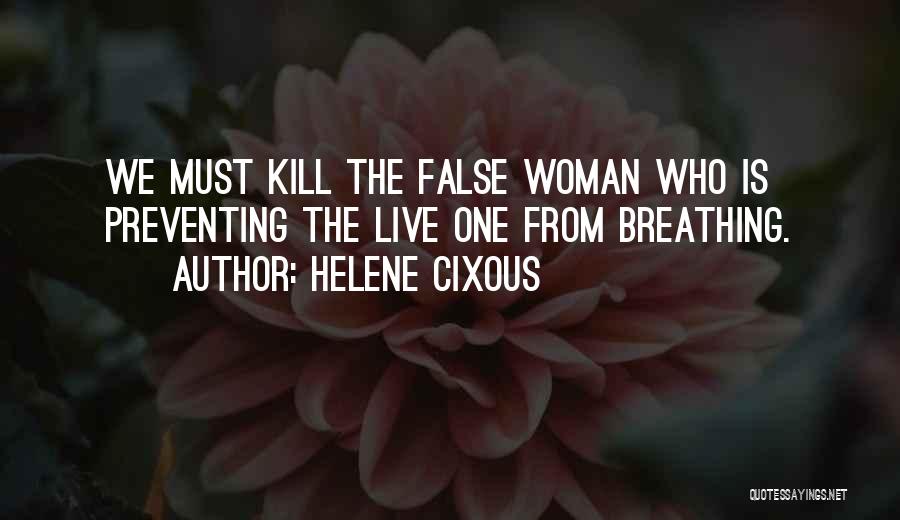 Helene Cixous Quotes 1796695