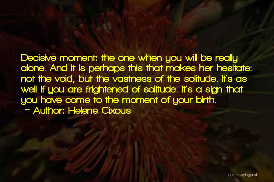 Helene Cixous Quotes 330696