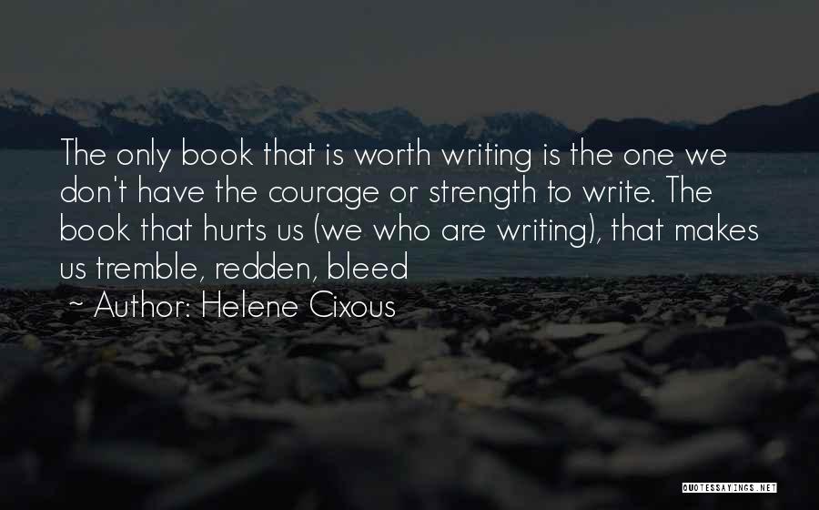 Helene Cixous Quotes 360933