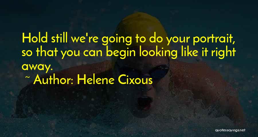 Helene Cixous Quotes 453670