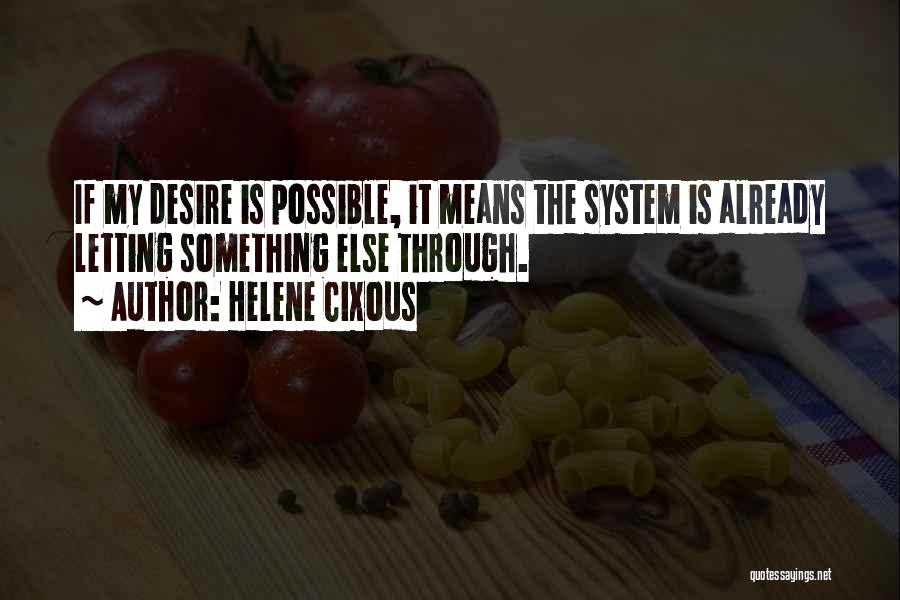 Helene Cixous Quotes 677351