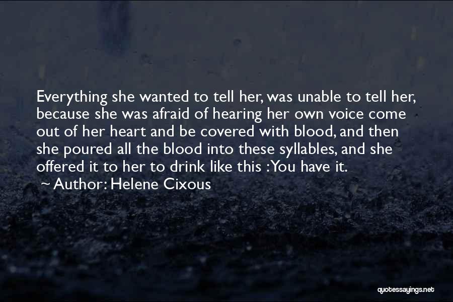 Helene Cixous Quotes 828267