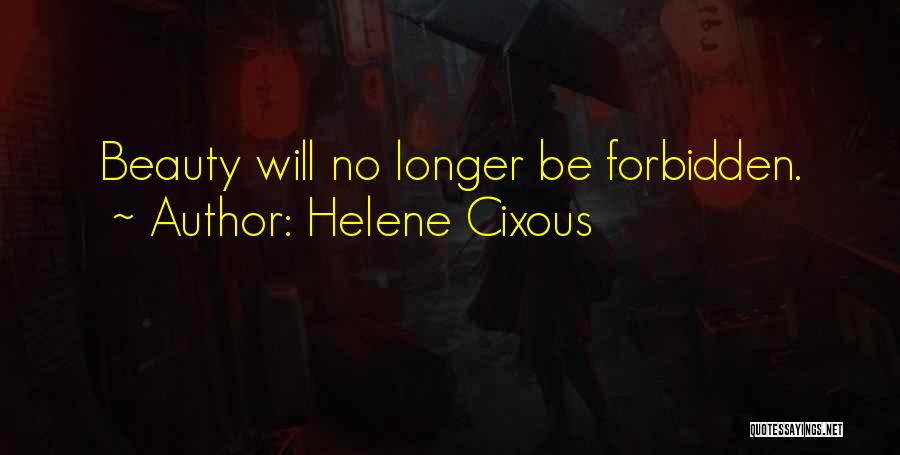 Helene Cixous Quotes 832414