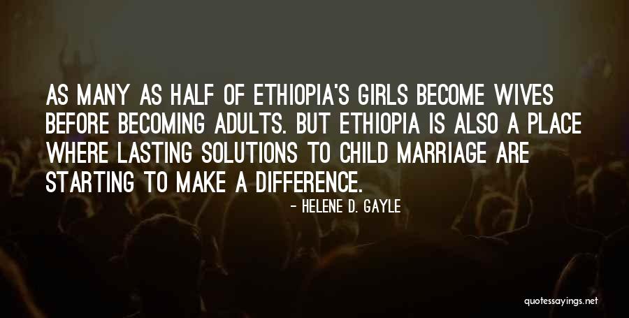 Helene D. Gayle Quotes 1269457