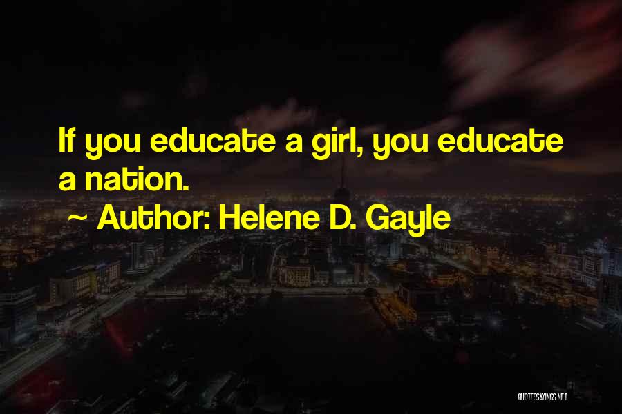 Helene D. Gayle Quotes 1457486