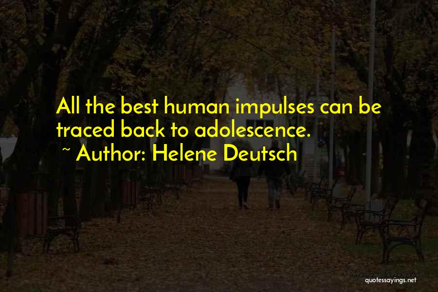 Helene Deutsch Quotes 1522242