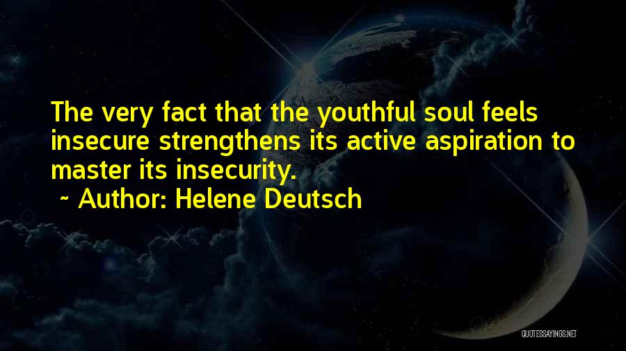 Helene Deutsch Quotes 1583546