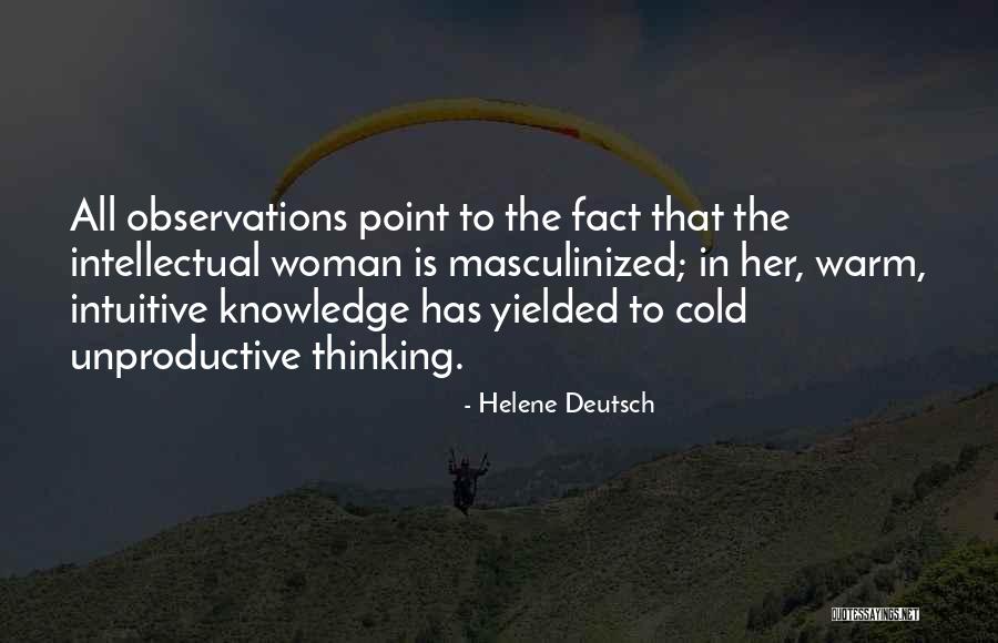 Helene Deutsch Quotes 990117 Helene Deutsch Quotes 990117