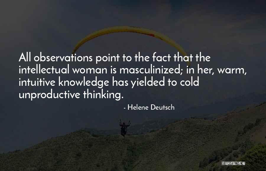 Helene Deutsch Quotes 990117