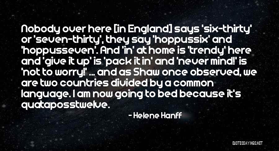 Helene Hanff Quotes 1452580