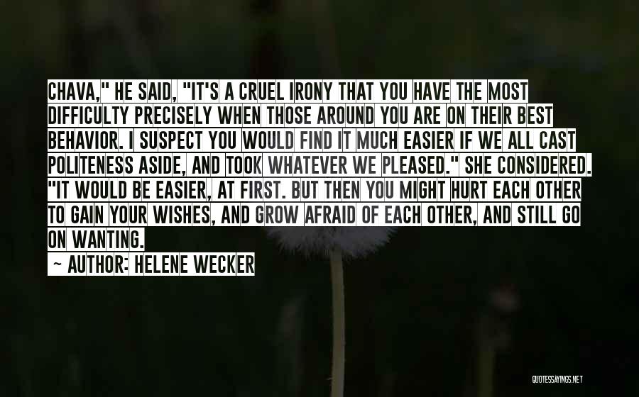 Helene Wecker Quotes 1185660