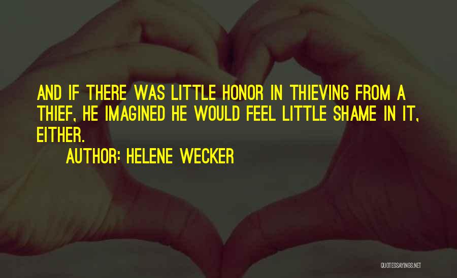 Helene Wecker Quotes 1412045