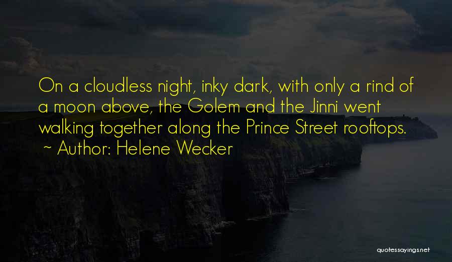 Helene Wecker Quotes 1472595
