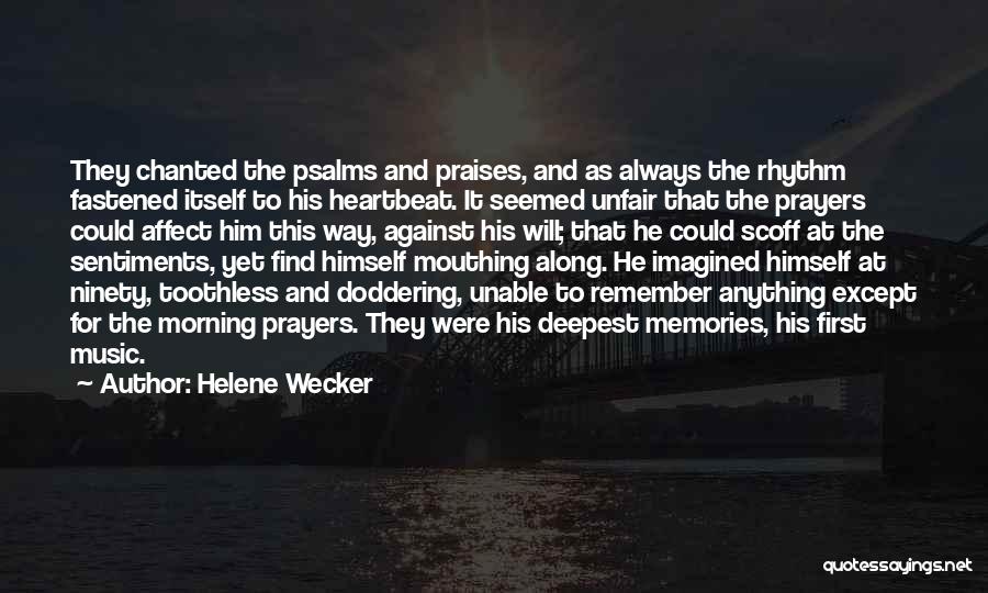 Helene Wecker Quotes 1505744