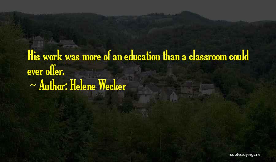 Helene Wecker Quotes 1667455